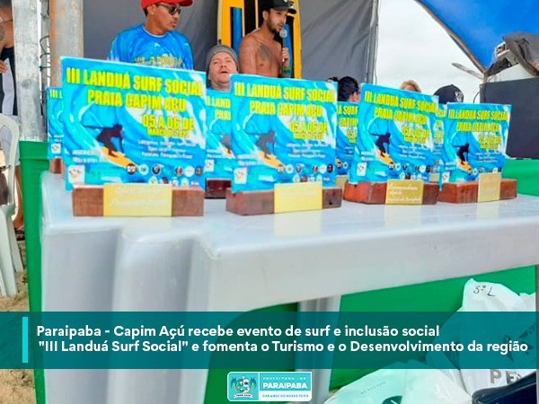 Capim Açú recebe evento de surf e inclusão social "III Landuá Surf Social" e fomentar o Turismo da região
