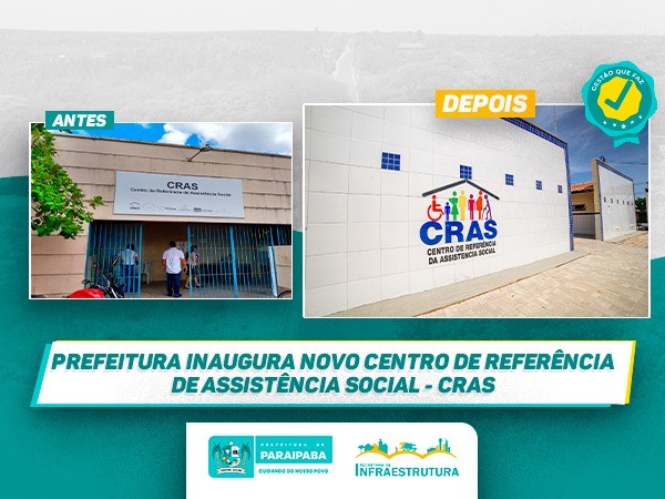 Prefeitura inaugura novo Centro de Referência de Assistência Social - CRAS