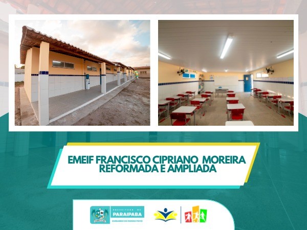 Escola Francisco Cipriano Moreira reformada e ampliada